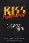 Kiss Forever Band-Budapest Rock City