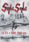 Sing Sing-10 év a Sing Sing-ben